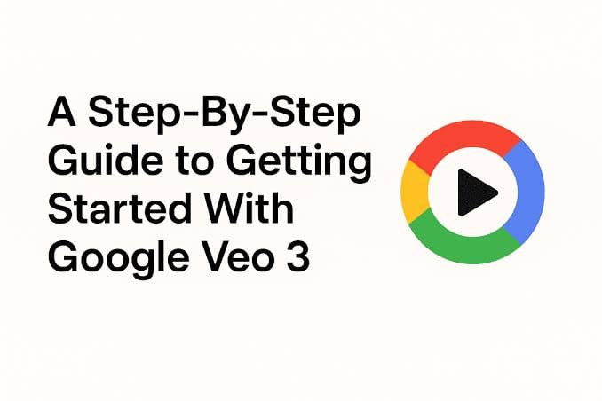 Veo 3 Flow Quick Start: Get Started in 5 Minutes